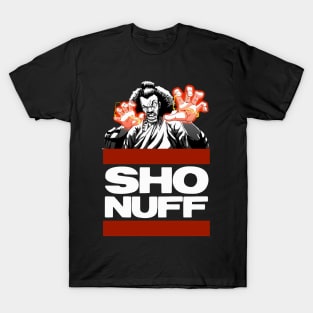 sho nuff T-Shirt